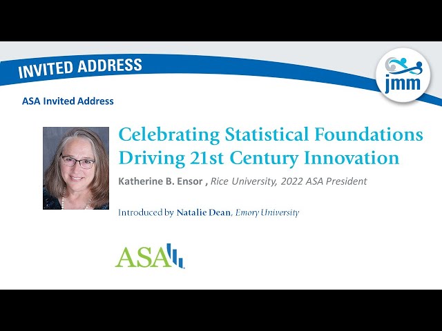 Katherine B. Ensor "Celebrating Statistical Foundations Driving 21st Century Innovation"