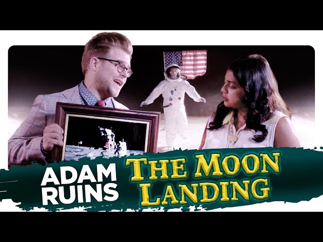 Why the Moon Landing COULDN'T Have Been Faked | Adam Ruins Everything