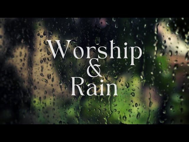 A 50 minute worship & prayer invitation for you to spend time with G-d. #Worship #Rain #Piano