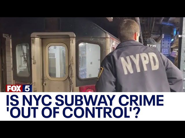 Is NYC subway crime 'out of control'?
