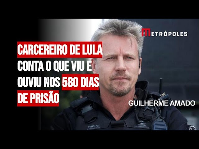 Carcereiro de Lula quebra o silêncio e conta o que viu e ouviu nos 580 dias de prisão