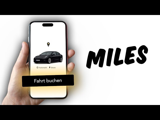 Wie funktioniert Miles? (Tutorial): Einfach ein Auto mieten