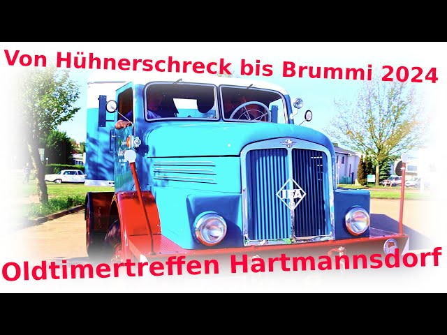 21. Oldtimertreffen in Hartmannsdorf “Von Hühnerschreck bis Brummi” 2024