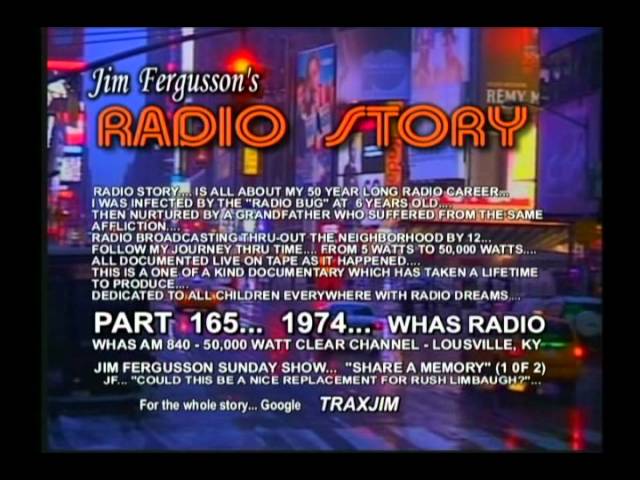 JIM FERGUSSON'S RADIO STORY - CHAPTER #7 - FERGUSSON/TRAX - RS CHAP7