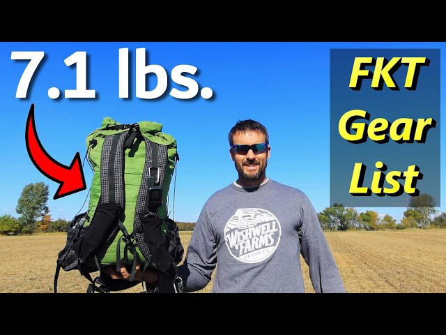 Ultralight Backpacking Fall Gear List for my Speed Record Attempt \\ 7.1 lb. FKT Gear Loadout