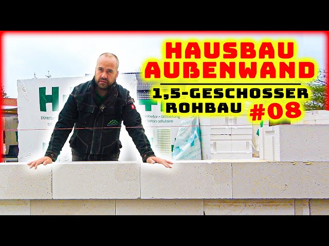 HAUS AUßENWAND mit FENSTER - Mauern mit Porenbeton! | 1,5-GESCHOSS HAUS #08 | Home Build Solution
