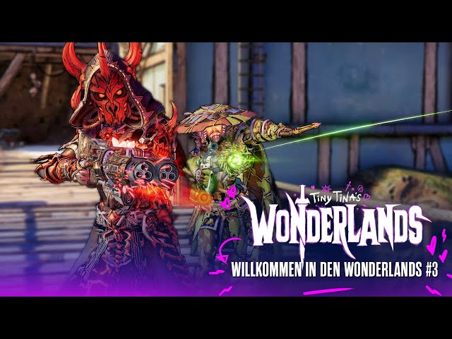Willkommen in den Wonderlands Teil 3: Grabspross & Sporenhüter*in - Tiny Tinas Wonderlands