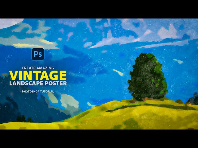Transform a Photo Into Classic Landscape Poster Easily in Photoshop - Photoshop Tutorial