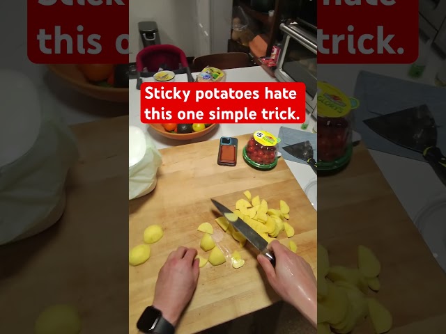 Stop sticky potatoes.