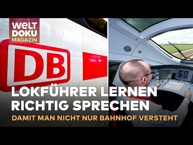 DEUTSCHLAND: "Bahn-Deutsch adieu!" DB will Klarheit! Lokführer beim Sprechtraining! | WELT Magazin