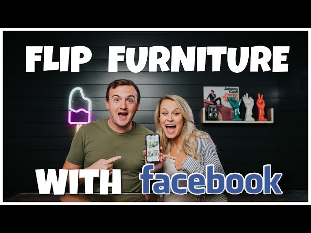 How To Flip Furniture With Facebook Marketplace