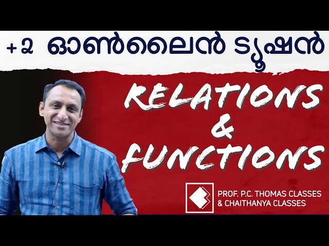 +2 ONLINE REGULAR TUITION | MATHEMATICS RELATIONS & FUNCTIONS SESSION-5