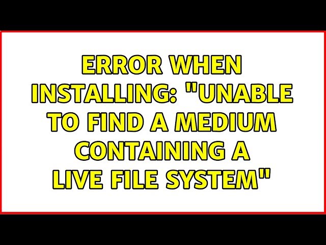 Ubuntu: Error when installing: "unable to find a medium containing a live file system"