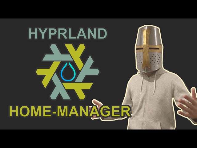 Declare Hyprland Config With Nix Home-Manager