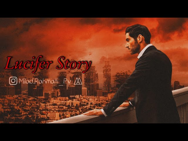 Lucifer Story 👑🔥