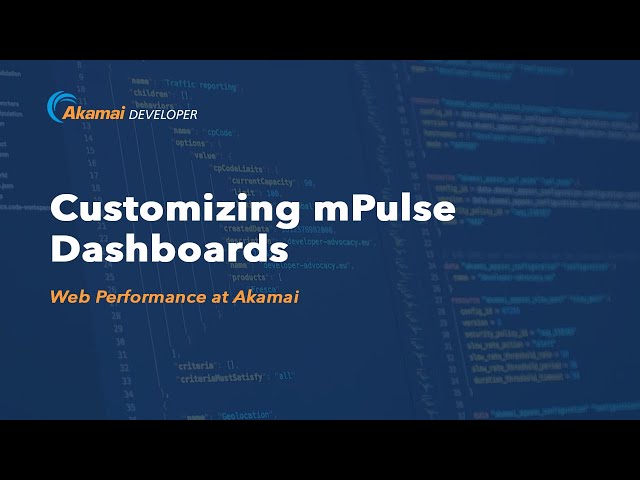 How To Create mPulse Custom Dashboards