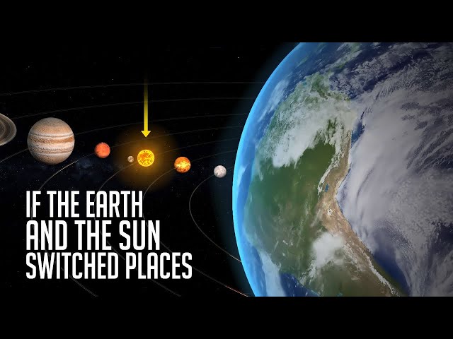 What If the Earth and the Sun Switched Places?