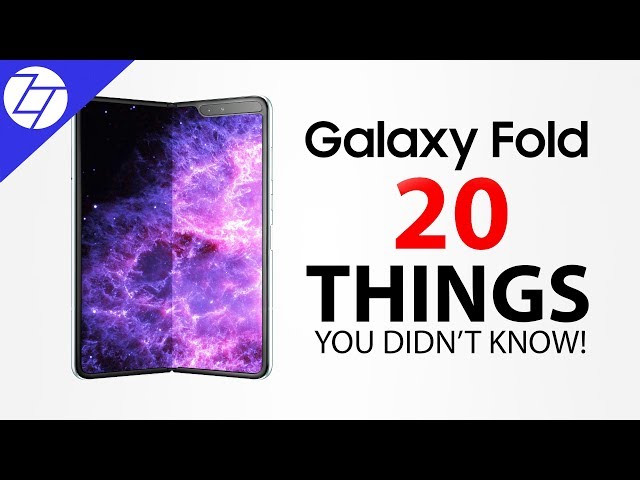 Samsung Galaxy Fold - 20 Things You Didn't Know!