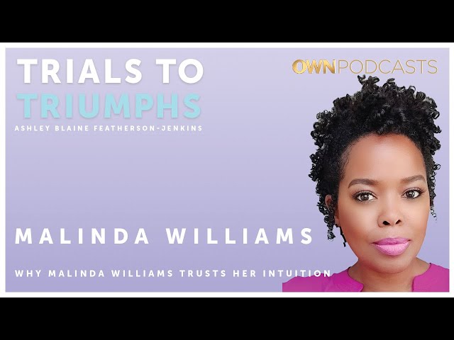 Sister, Sister, Moesha and Soul Food Malinda Williams | Trials To Triumphs Podcast | OWN Podcasts