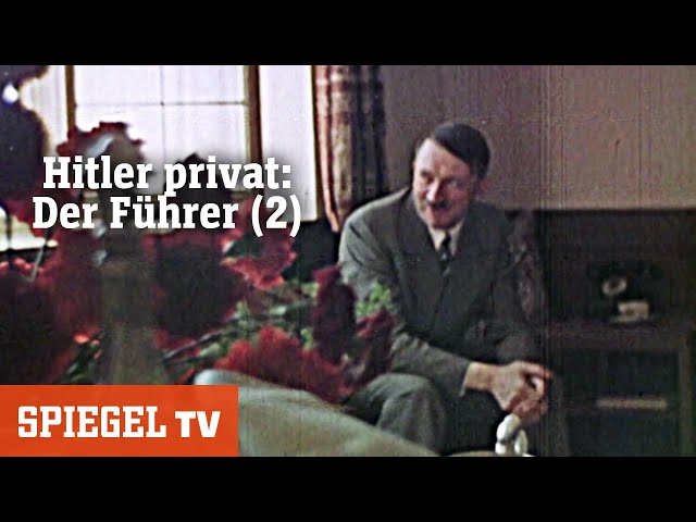 Hitler privat: Der Führer (2) | SPIEGEL TV