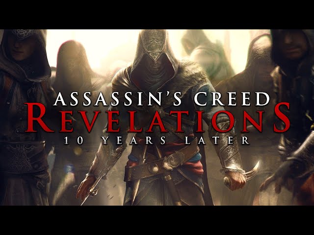 Assassin’s Creed Revelations | 10 Years Later (Retrospective)