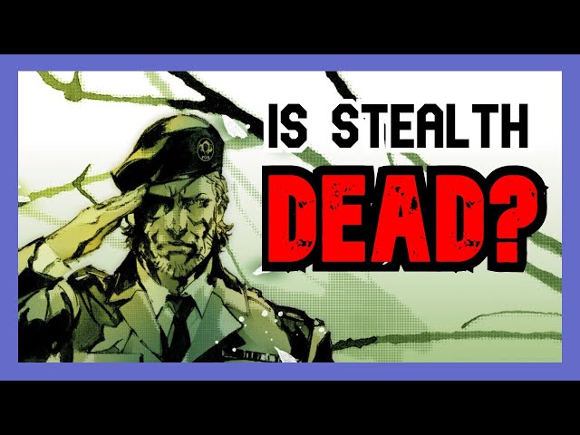 Is the Stealth Genre Dead?