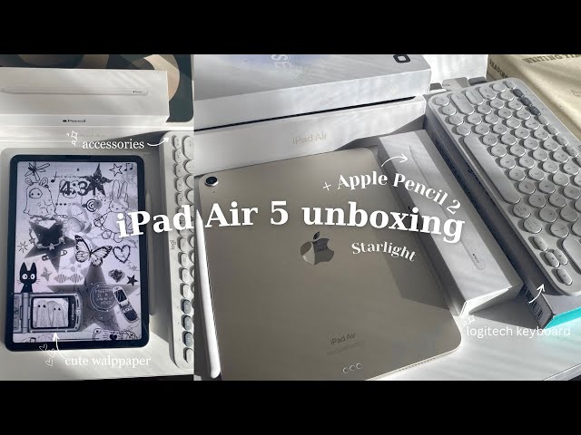 iPad Air 5 unboxing  Apple Pencil 2nd generation + cute accessories & setting up (starlight color)✨