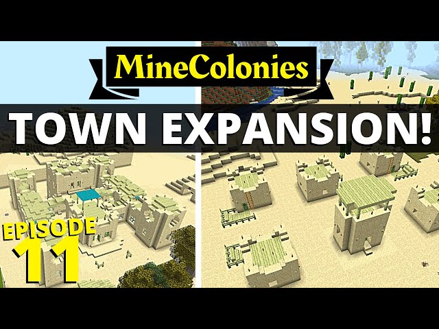 MineColonies - Town Expansion! #11