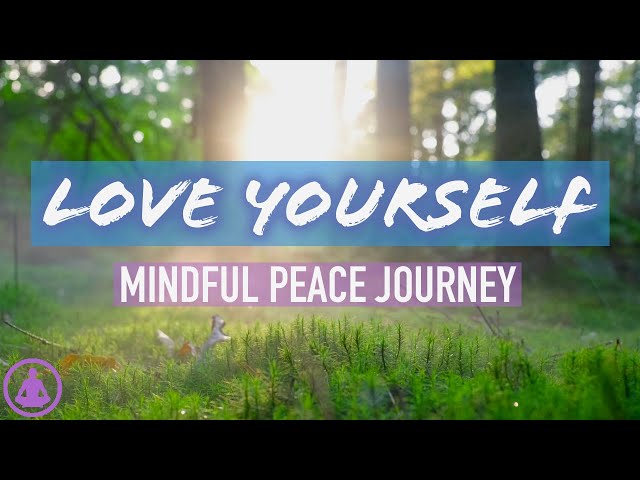 Guided Mindfulness Meditation on Self-Love and Self-Worth